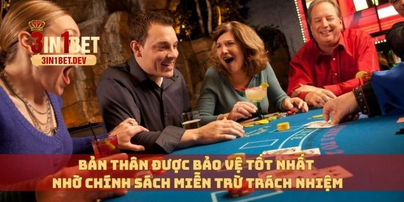 Miễn Trừ Trách Nhiệm 3in1bet – Thông Tin Quan Trọng Cần Biết 4 Bản thân được bảo vệ tốt nhất nhờ chính sách miễn trừ trách nhiệm