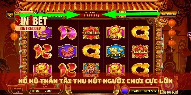 Nổ hũ thần tài thu hút người chơi cực lớn