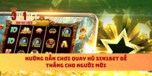 Hướng dẫn chơi quay hũ